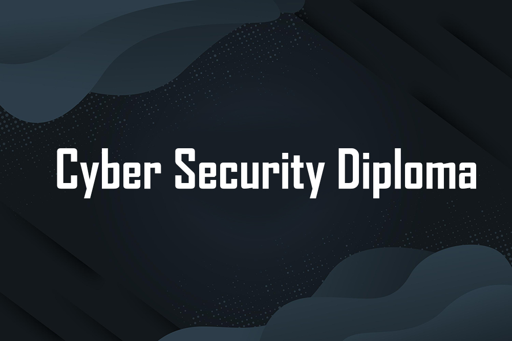 Cyber Security Diploma